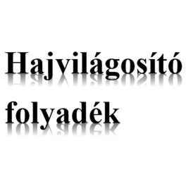 Hajvilágosító folyadék